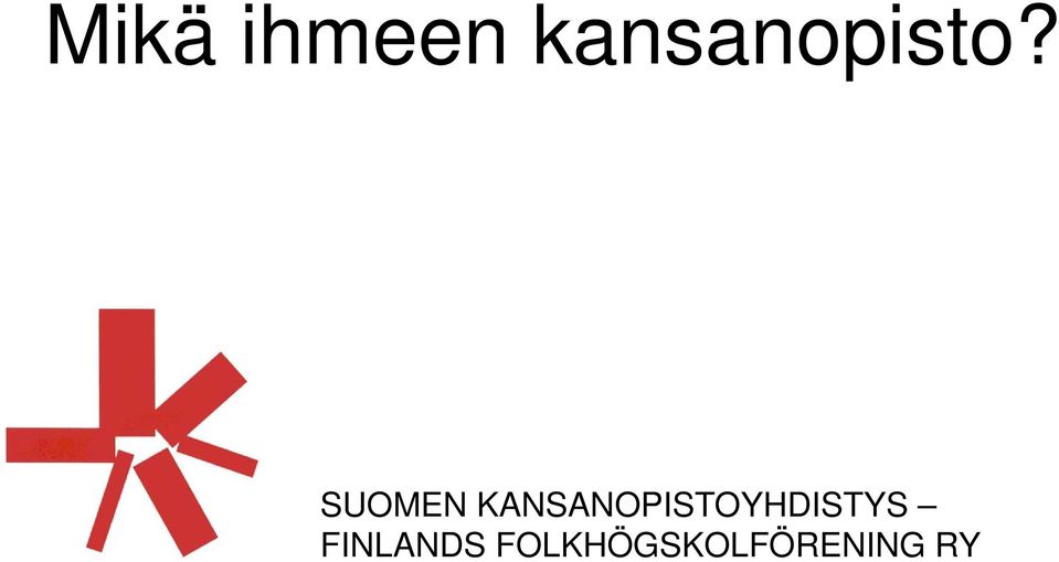 SUOMEN