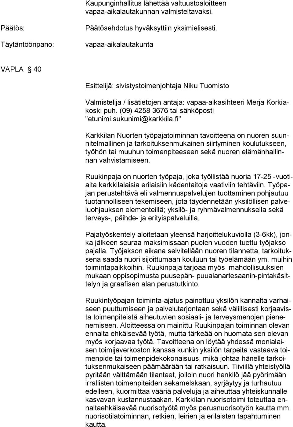 sukunimi@karkkila.