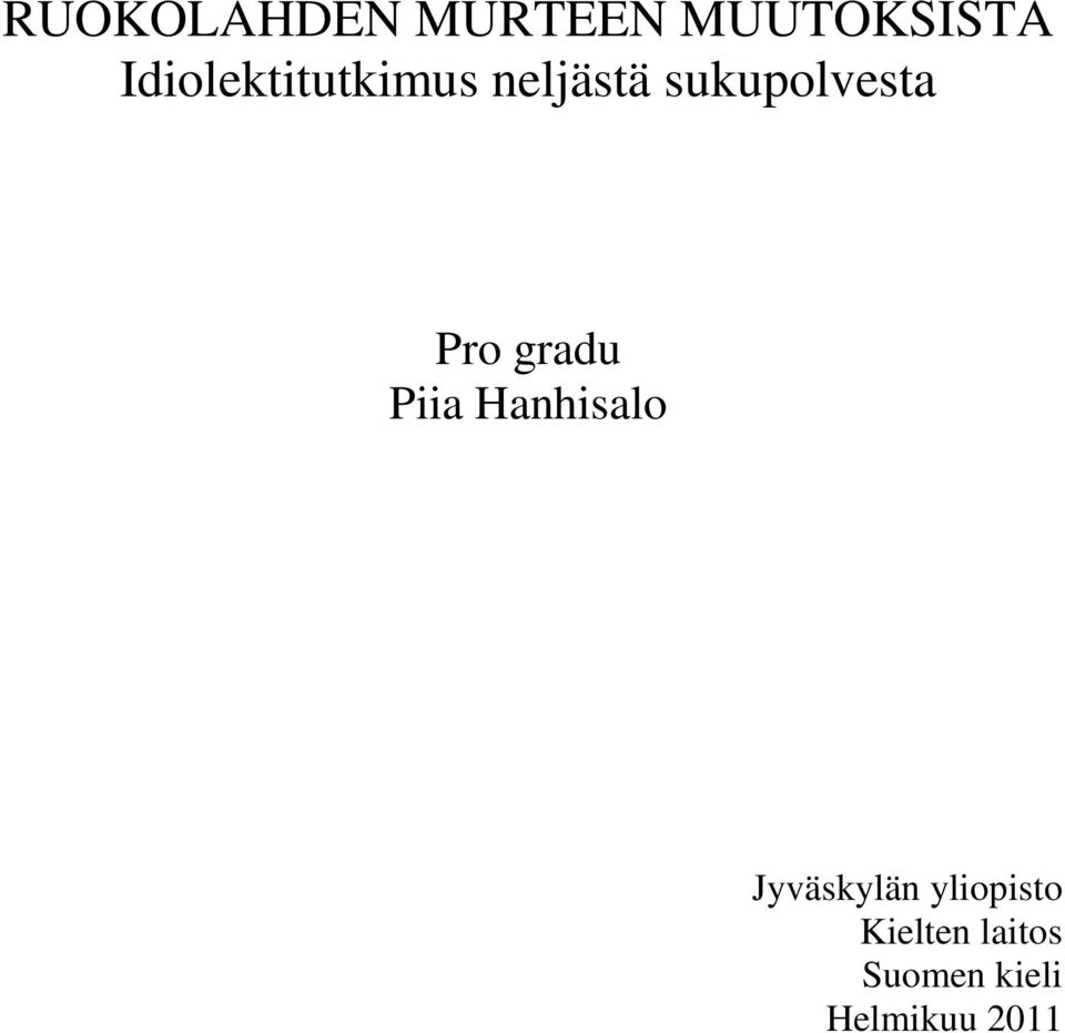 Pro gradu Piia Hanhisalo Jyväskylän
