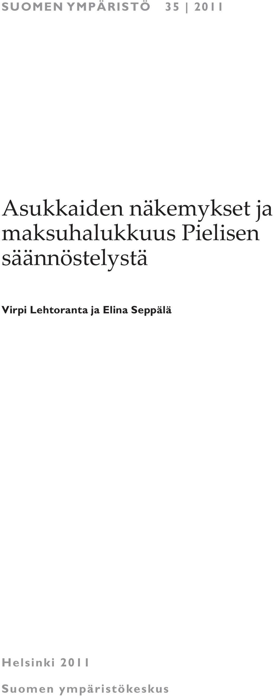 säännöstelystä Virpi Lehtoranta ja