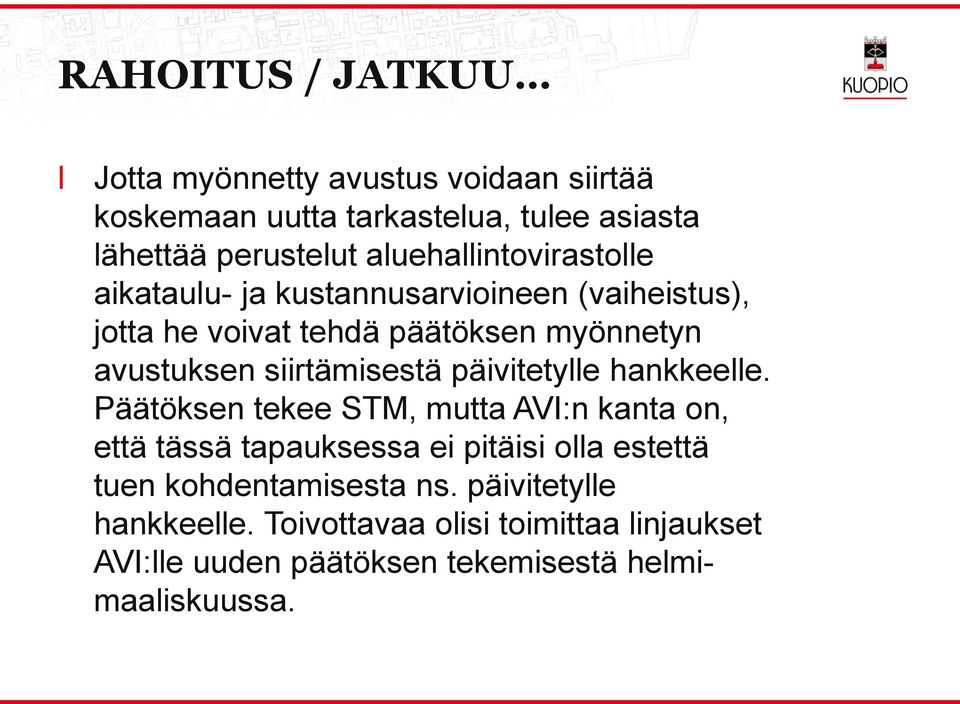 siirtämisestä päivitetye hankkeee.