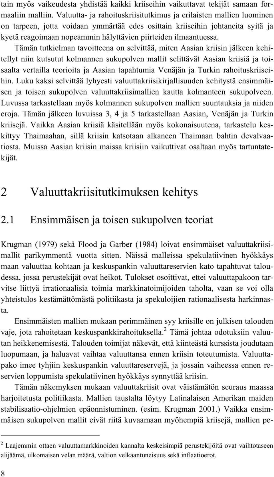 ilmaantuessa.