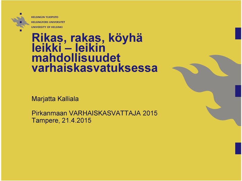 varhaiskasvatuksessa Marjatta