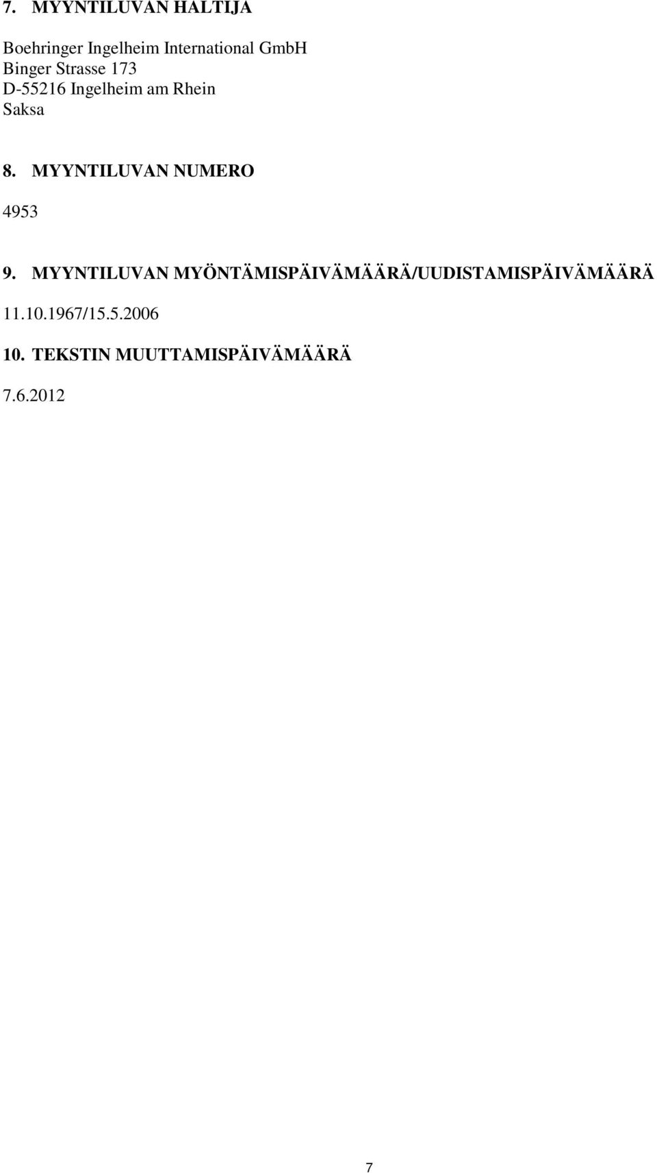MYYNTILUVAN NUMERO 4953 9.
