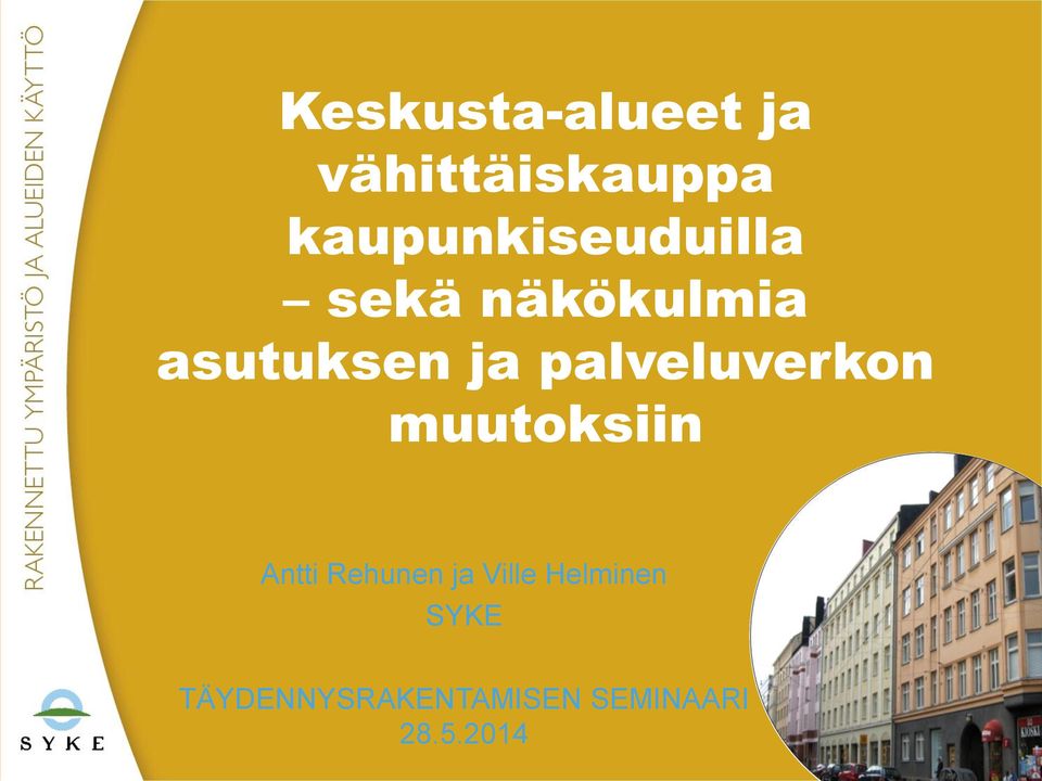 palveluverkon muutoksiin Antti Rehunen ja