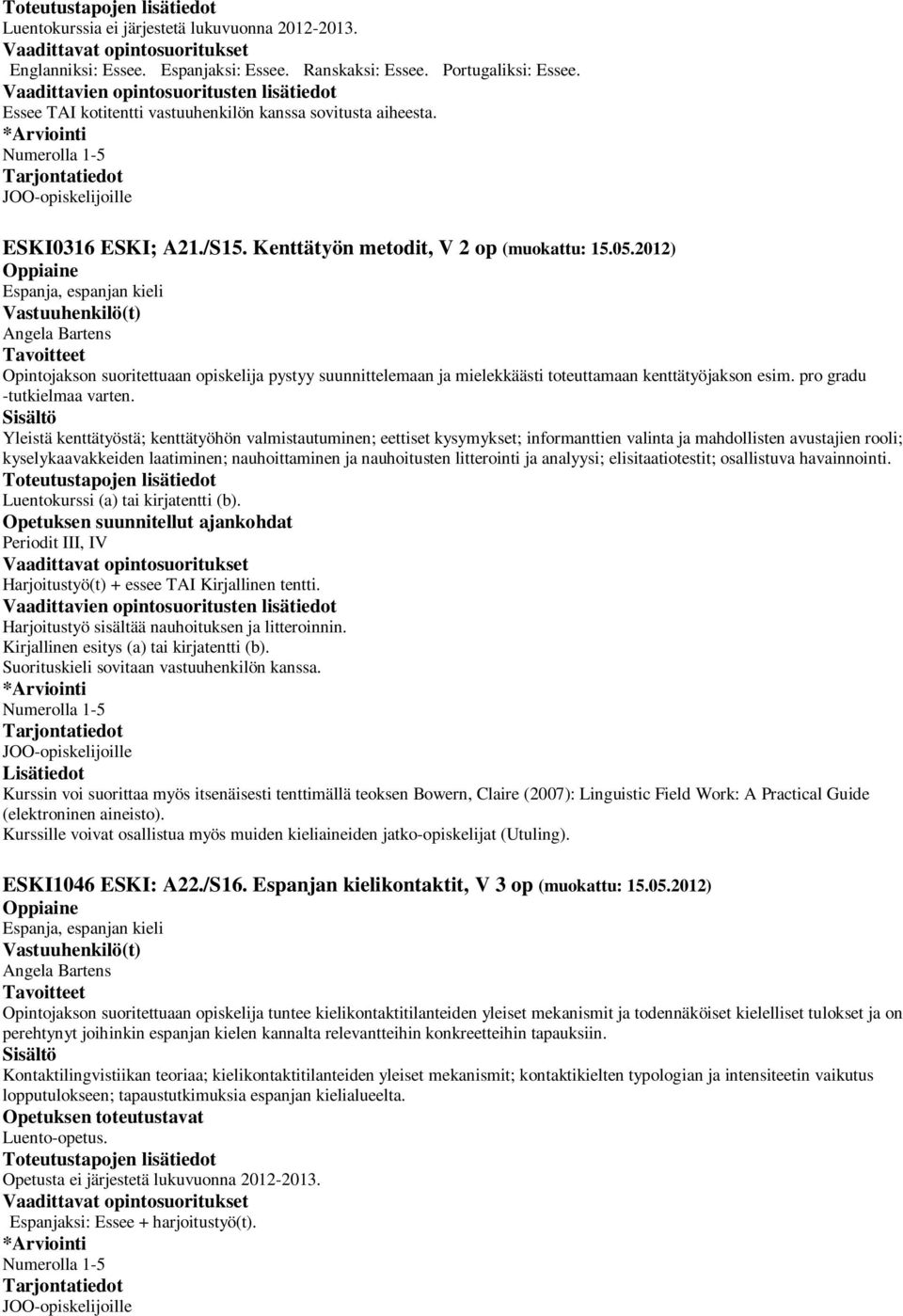 pro gradu -tutkielmaa varten.