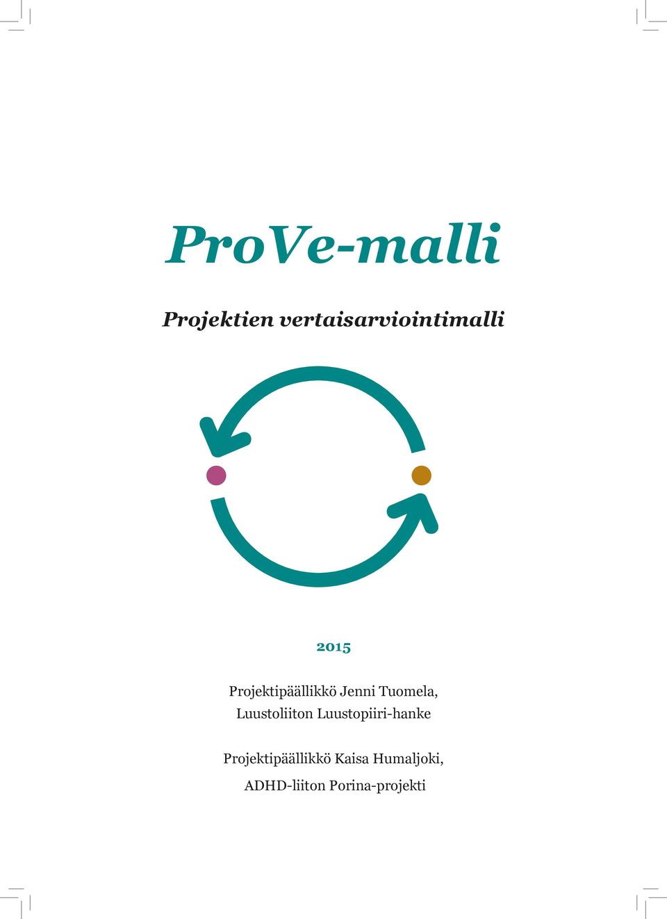 Projektipäällikkö Jenni Tuomela,