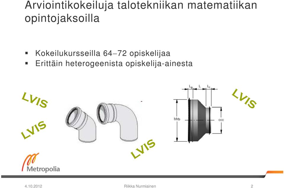 Kokeilukursseilla 64 72 opiskelijaa