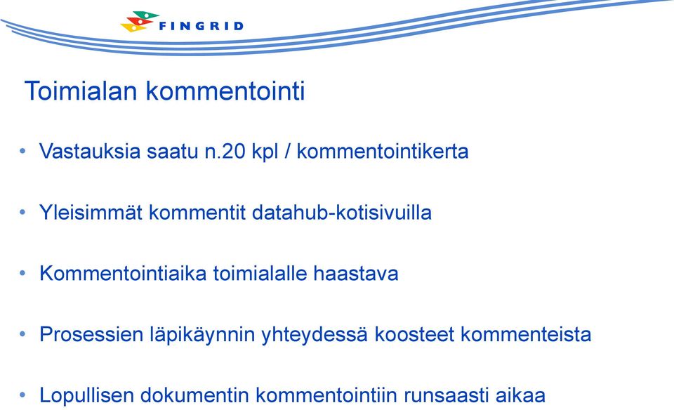 datahub-kotisivuilla Kommentointiaika toimialalle haastava