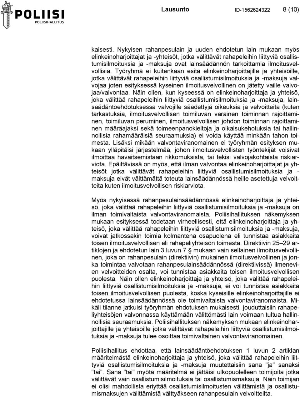 tarkoittamia ilmoitusvelvollisia.