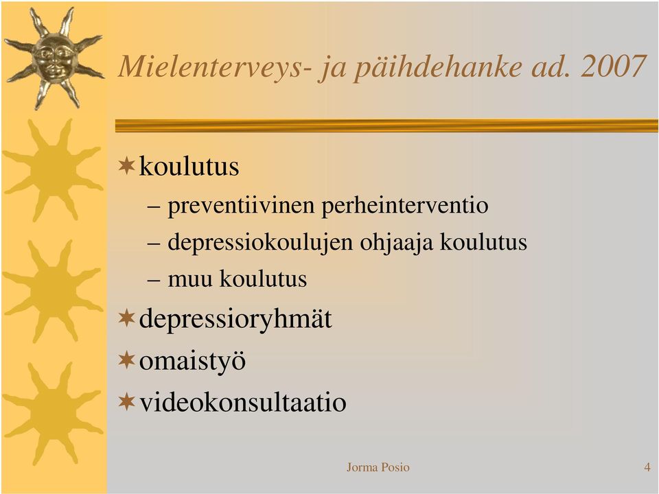 depressiokoulujen ohjaaja koulutus muu