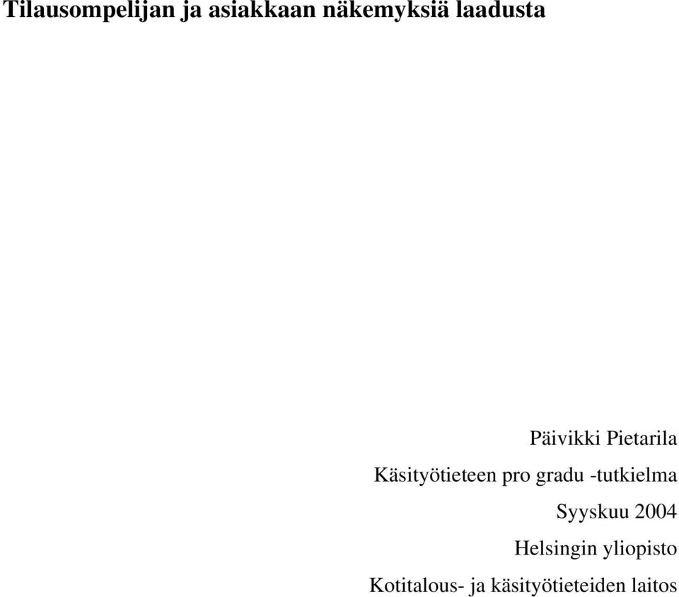 pro gradu -tutkielma Syyskuu 2004 Helsingin