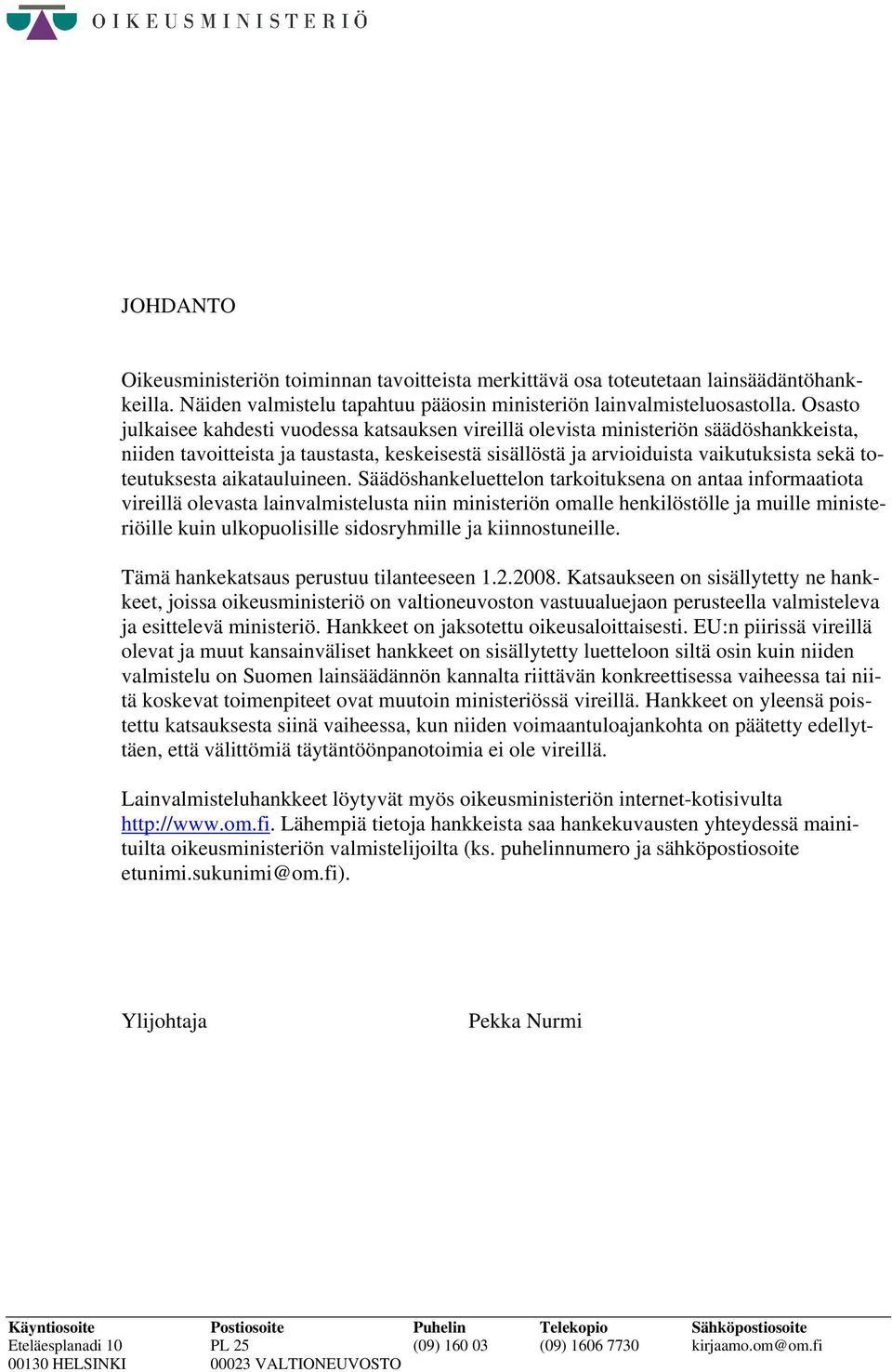 aikatauluineen.