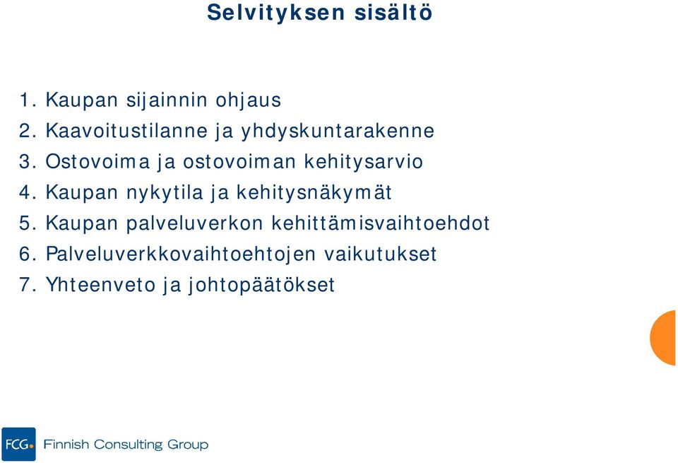 Ostovoima ja ostovoiman kehitysarvio 4.