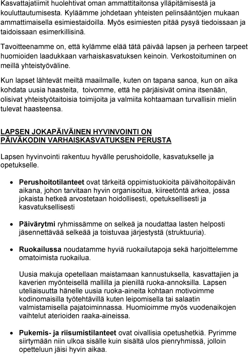 Verkostoituminen on meillä yhteistyöväline.