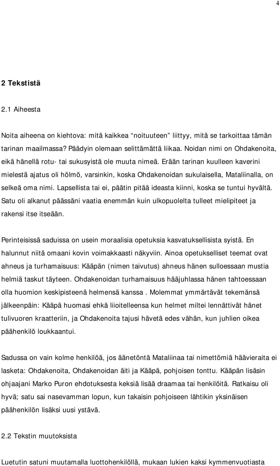 On dating ulkopuolella oman rodun synti