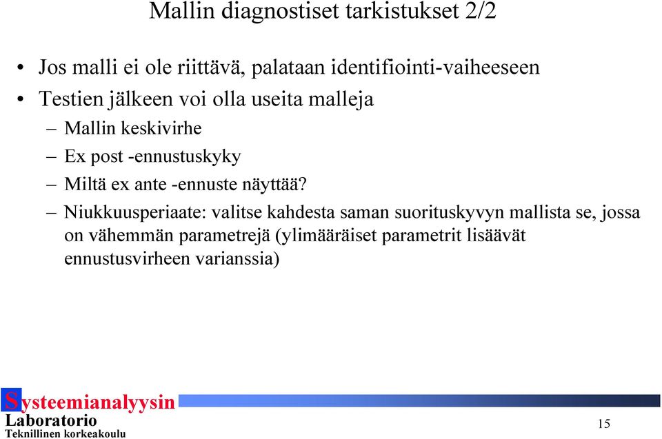 -ennususkyky Milä ex ane -ennuse näyää?