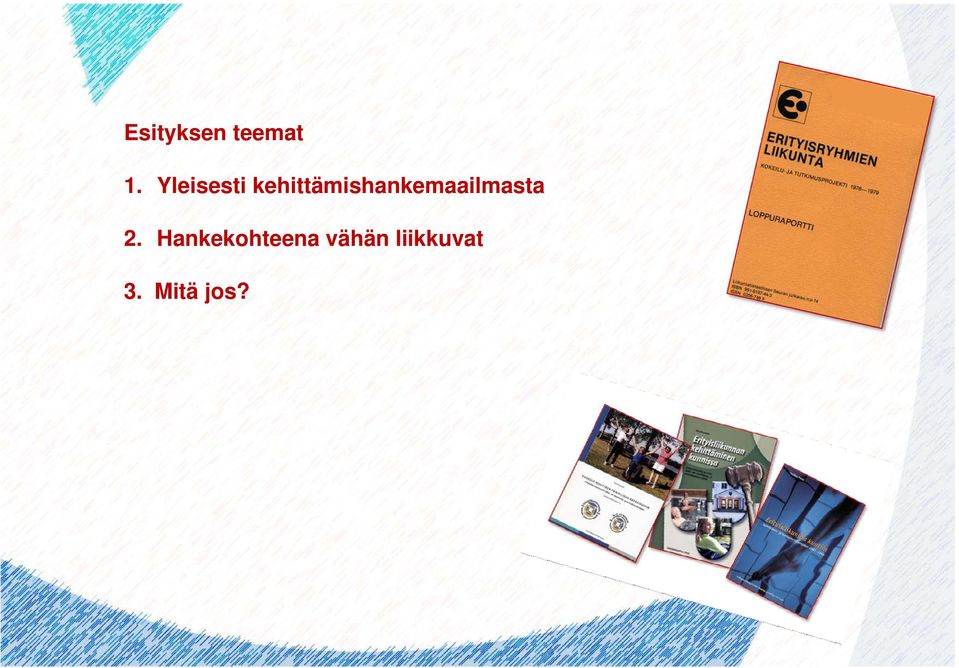 kehittämishankemaailmasta