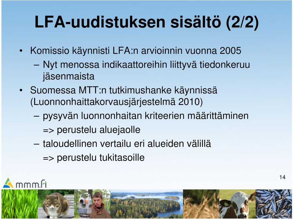 (Luonnonhaittakorvausjärjestelmä 2010) pysyvän luonnonhaitan kriteerien määrittäminen =>