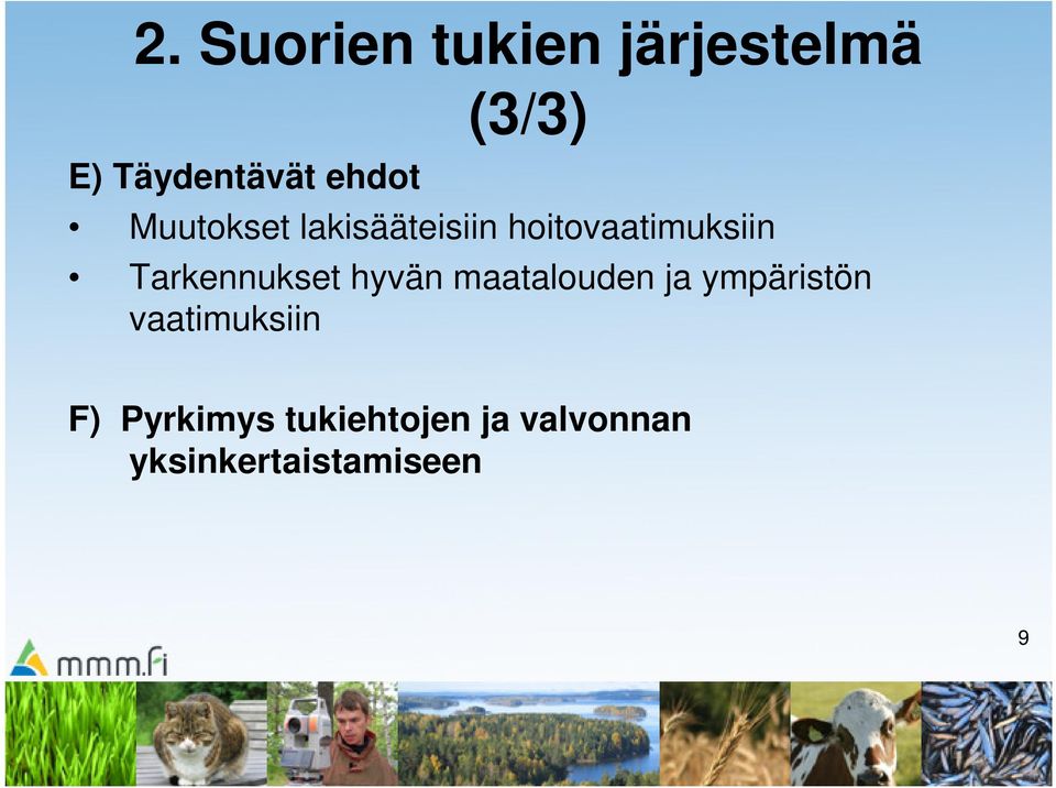 Tarkennukset hyvän maatalouden ja ympäristön