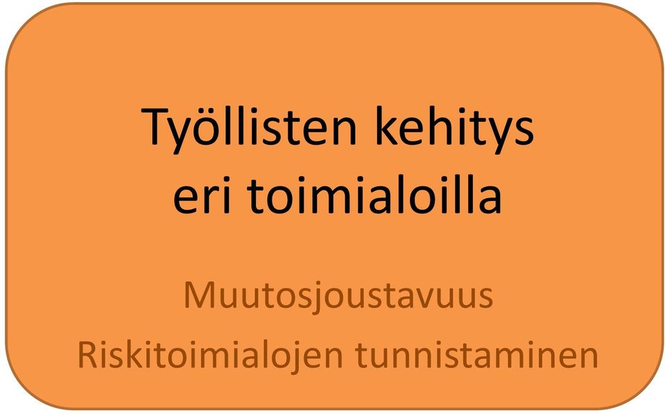 Muutosjoustavuus