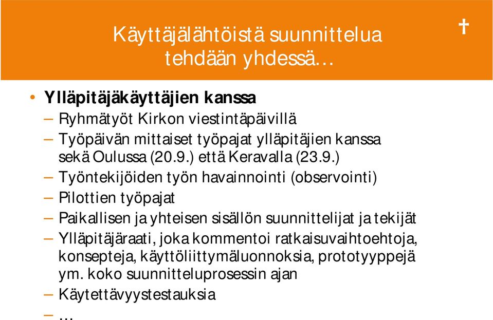 ) että Keravalla (23.9.