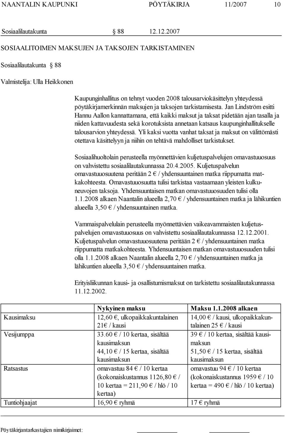 pöytäkirjamerkinnän maksujen ja taksojen tarkistamisesta.