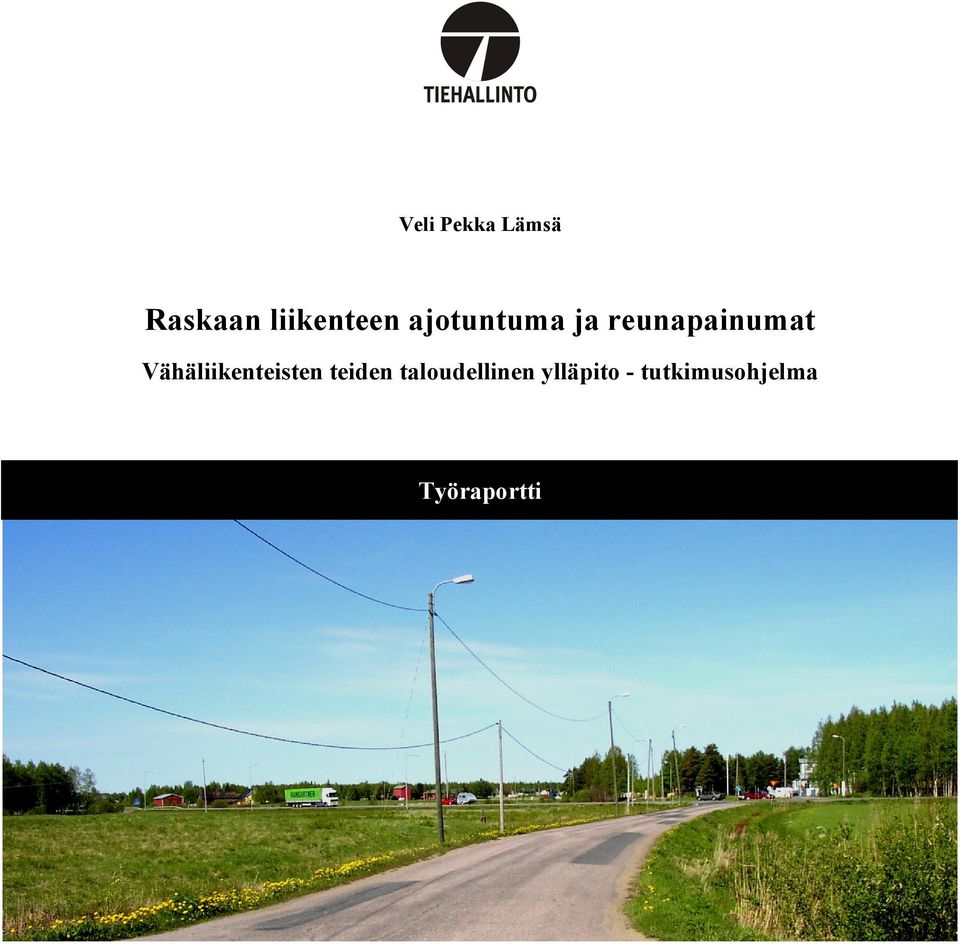 Vähäliikenteisten teiden