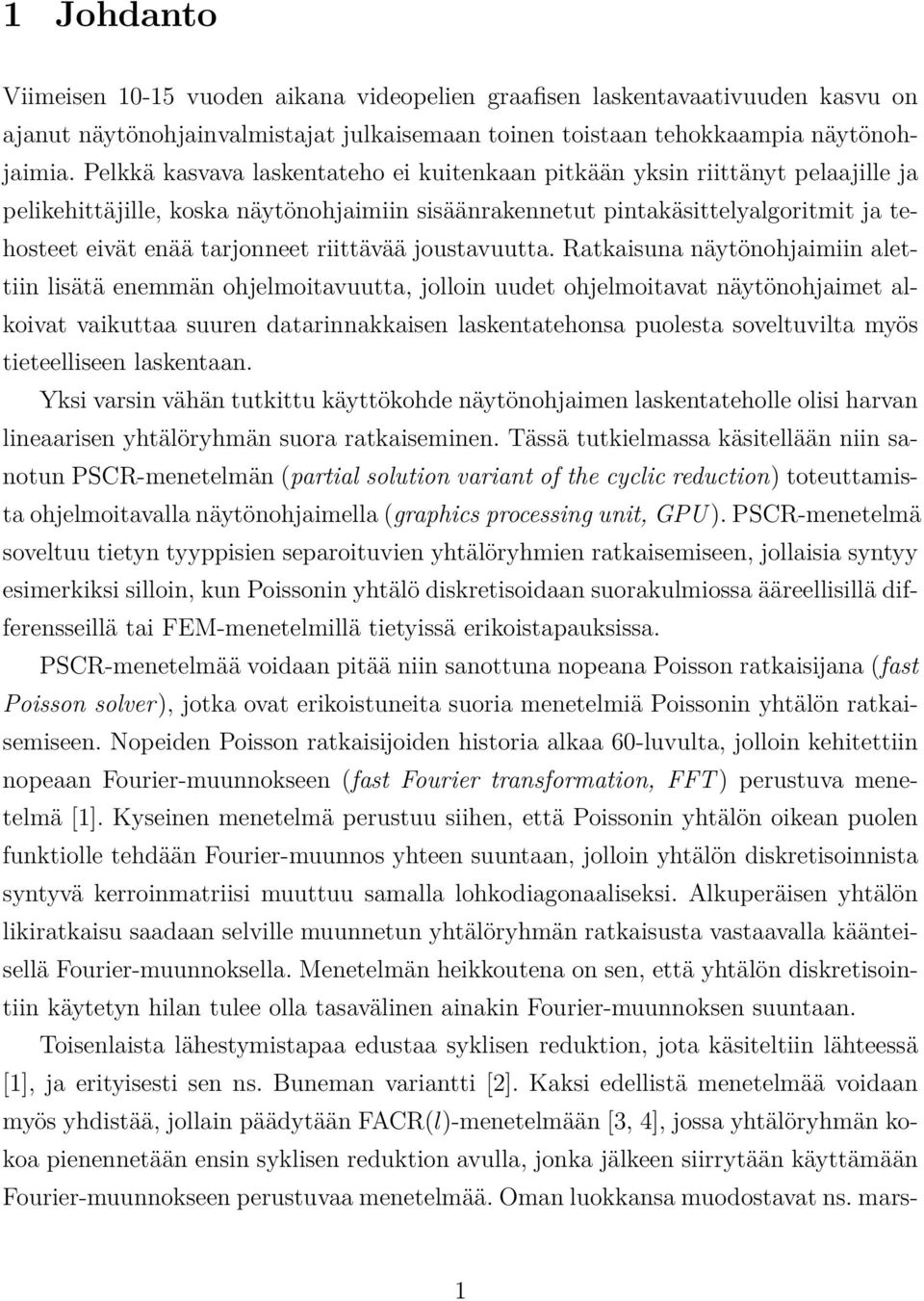 riittävää joustavuutta.