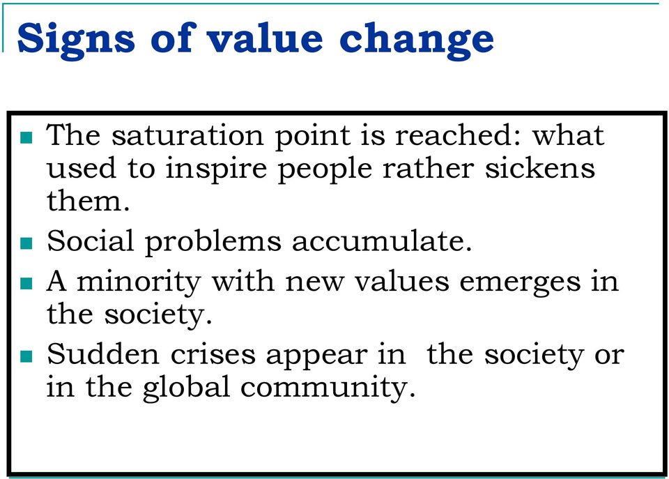 Social problems accumulate.