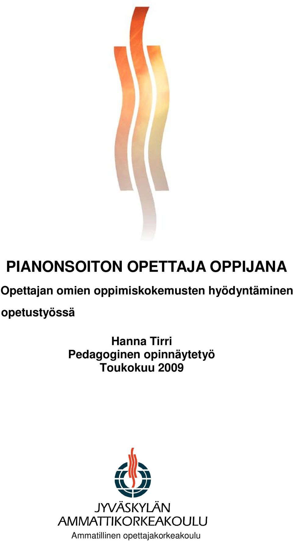 opetustyössä Hanna Tirri Pedagoginen