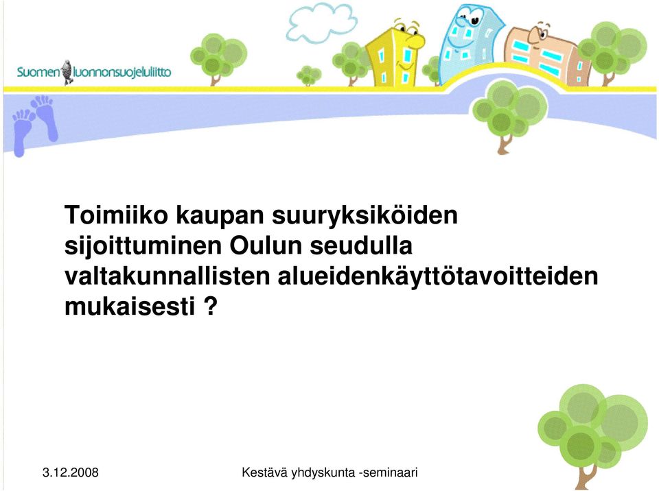 Oulun seudulla