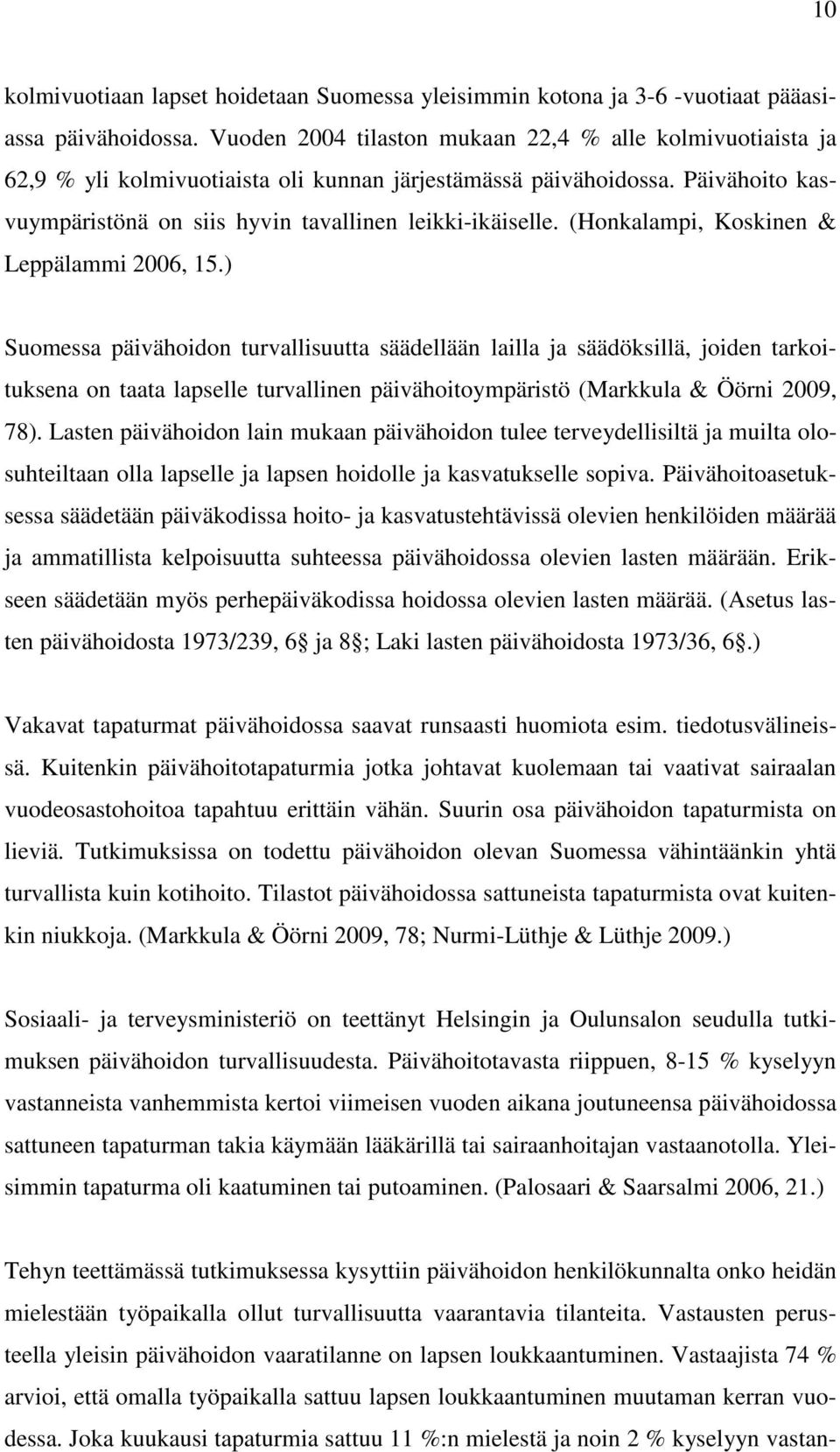 (Honkalampi, Koskinen & Leppälammi 2006, 15.