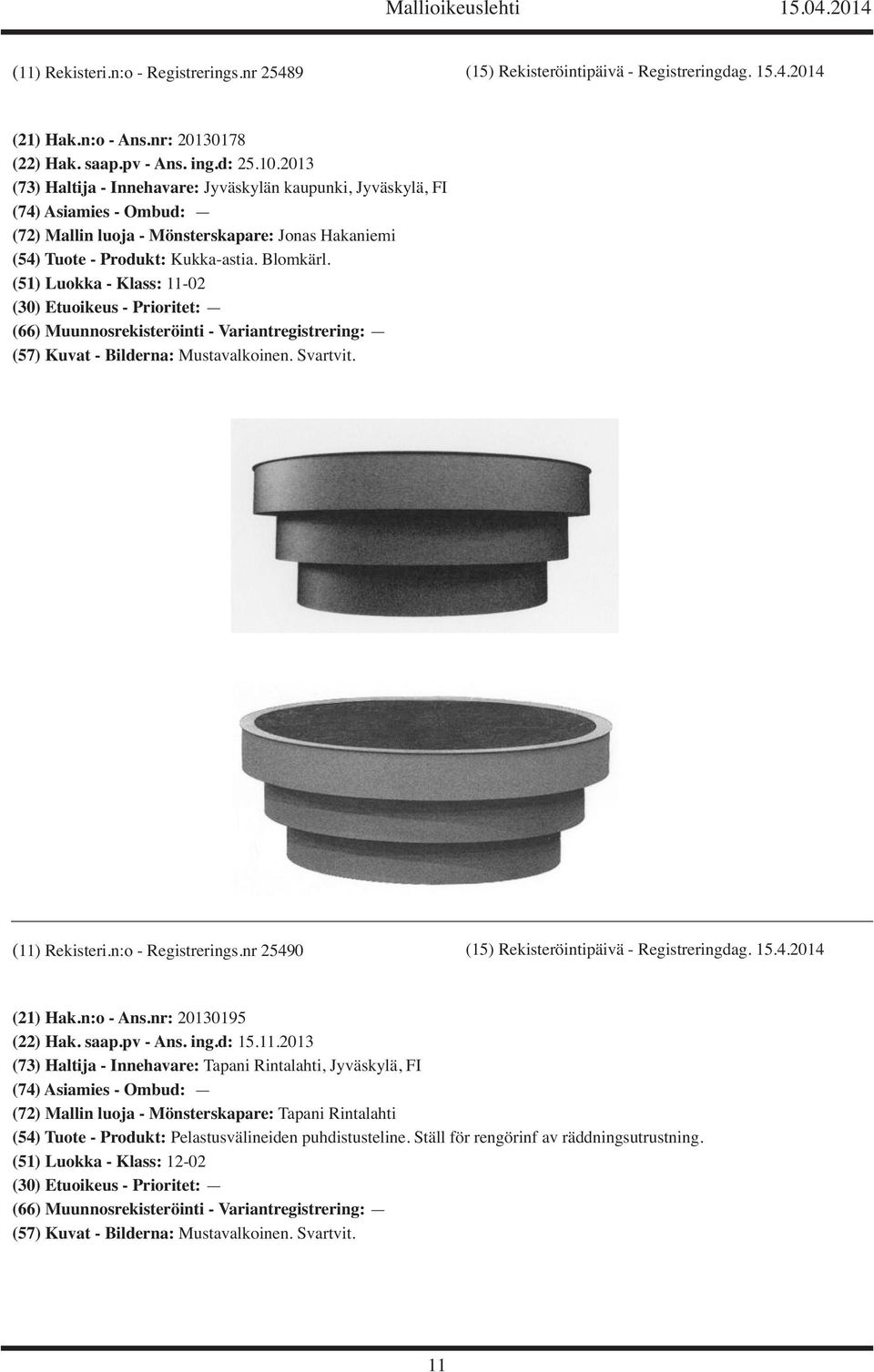 (51) Luokka - Klass: 11-