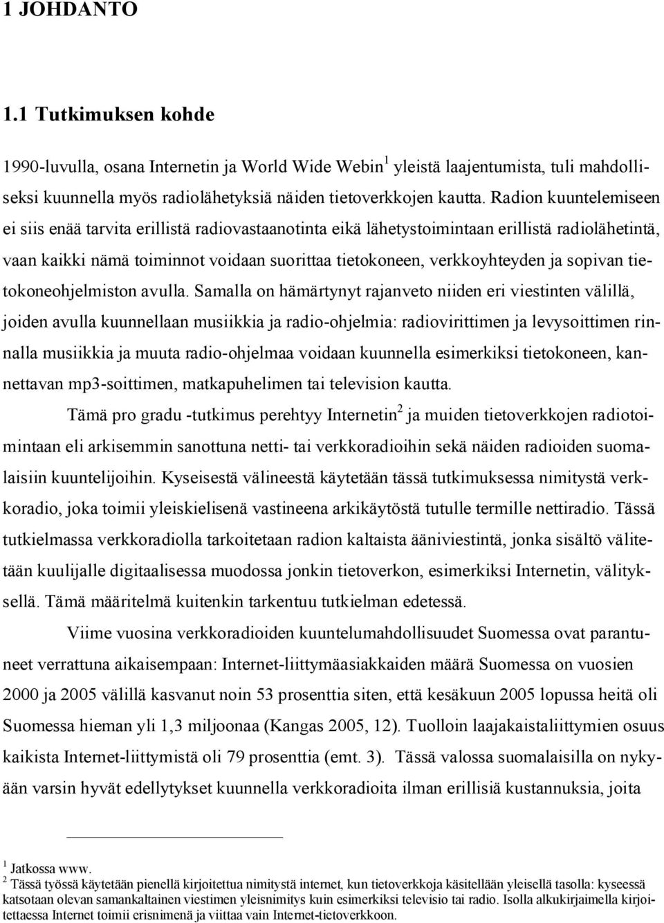 sopivan tietokoneohjelmiston avulla.