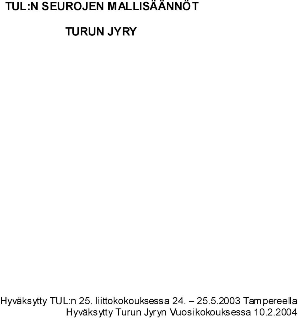 liittokokouksessa 24. 25.