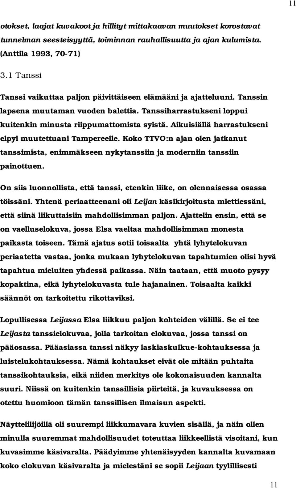 dating säännöt minun tulevan itse tekstitys