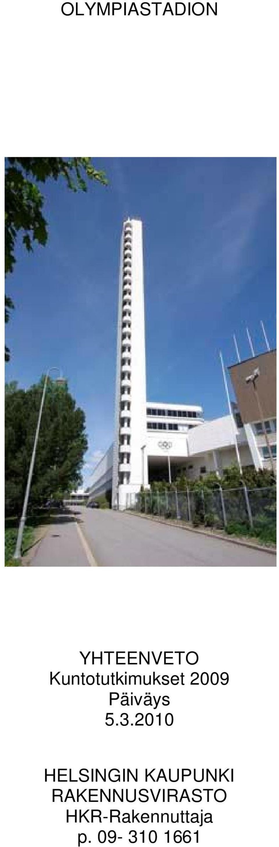 3.2010 HELSINGIN KAUPUNKI