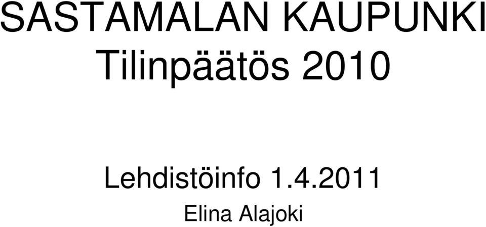 Tilinpäätös 2010