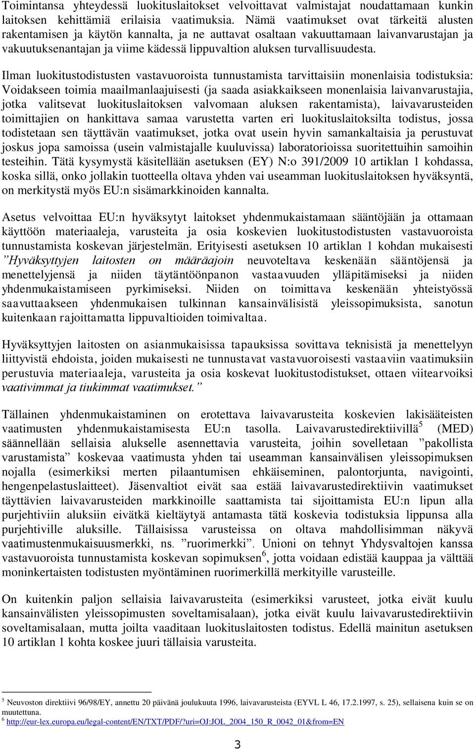 turvallisuudesta.