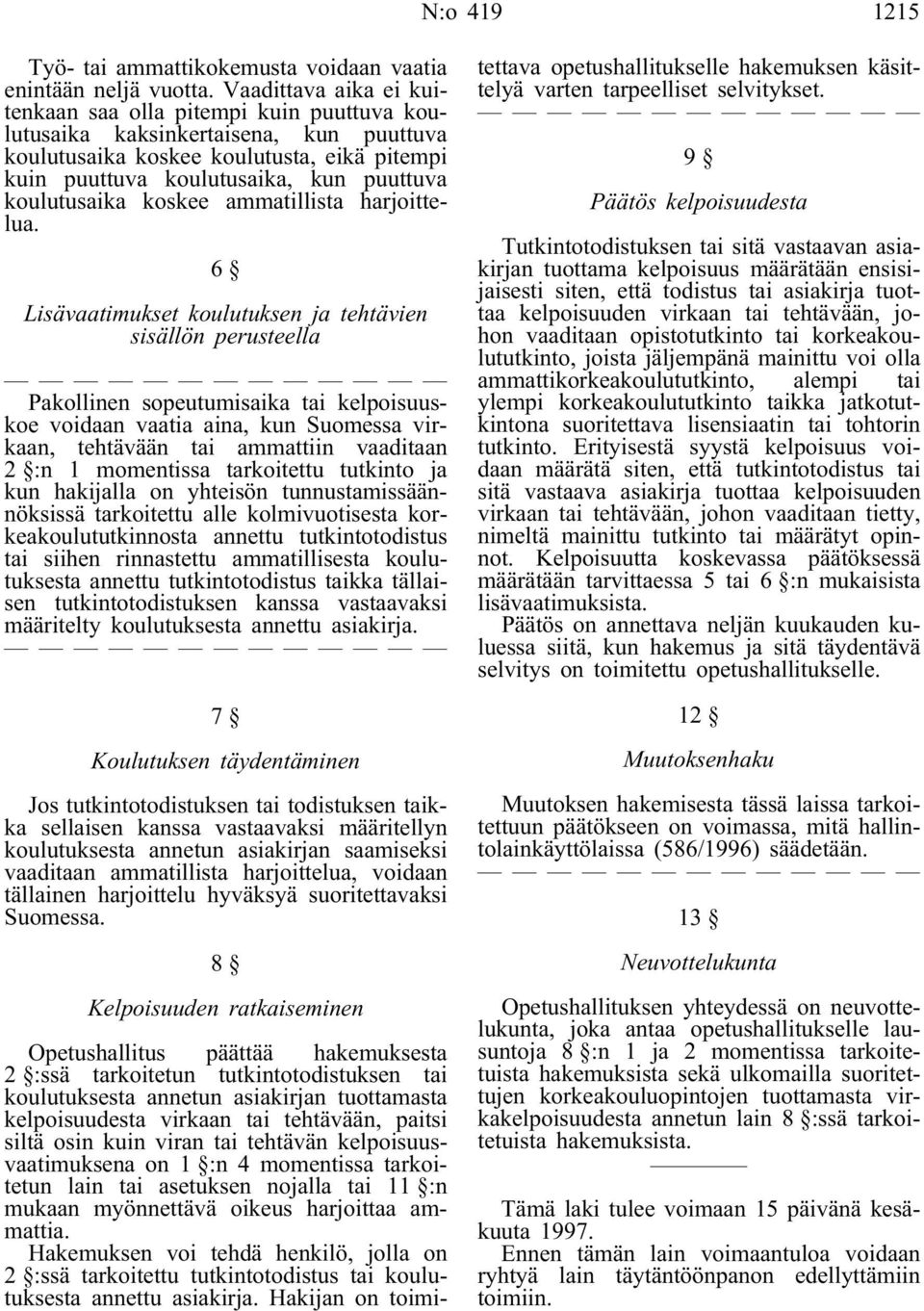 koulutusaika koskee ammatillista harjoittelua.