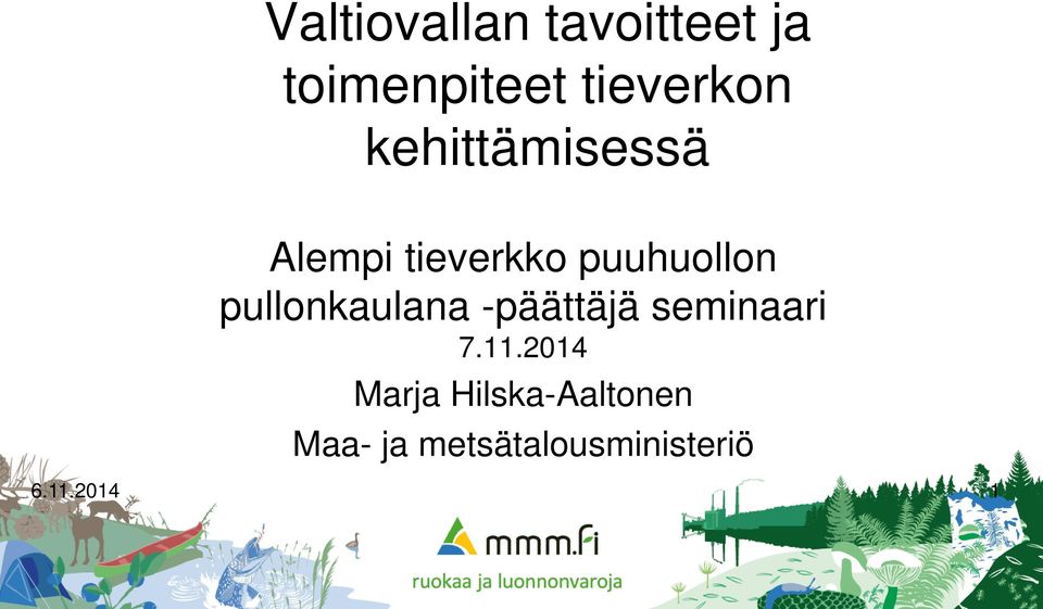 puuhuollon pullonkaulana -päättäjä seminaari 7.