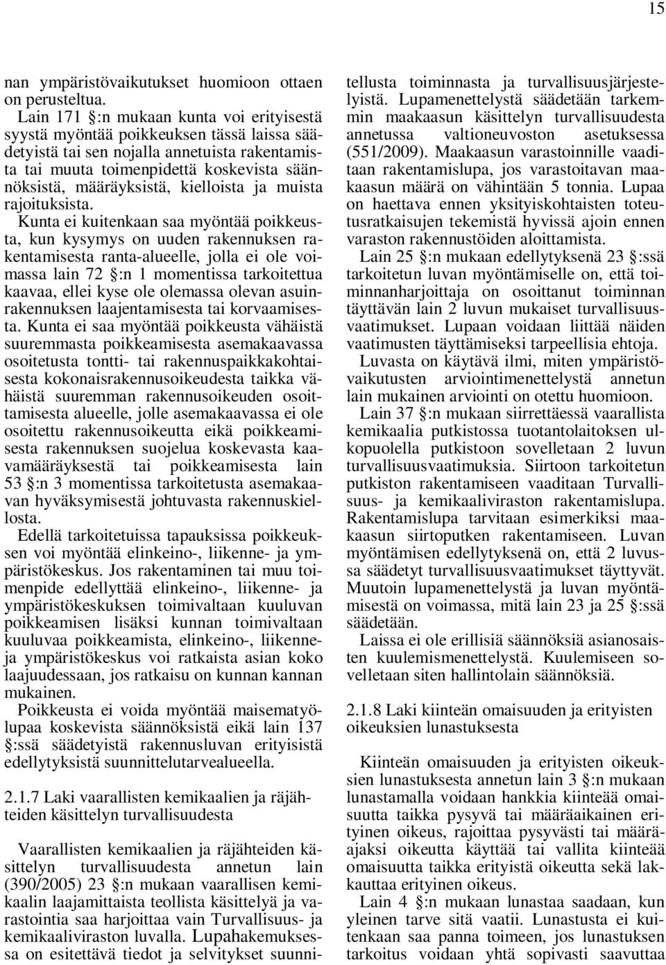 kielloista ja muista rajoituksista.