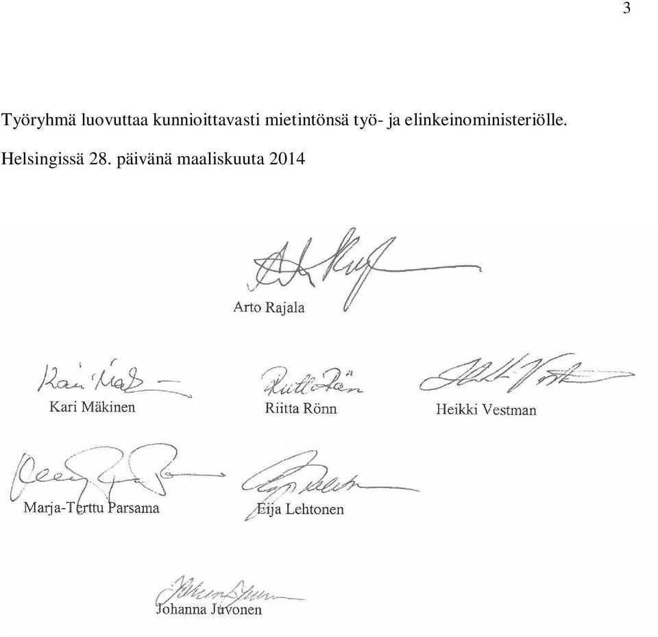 työ- ja elinkeinoministeriölle.