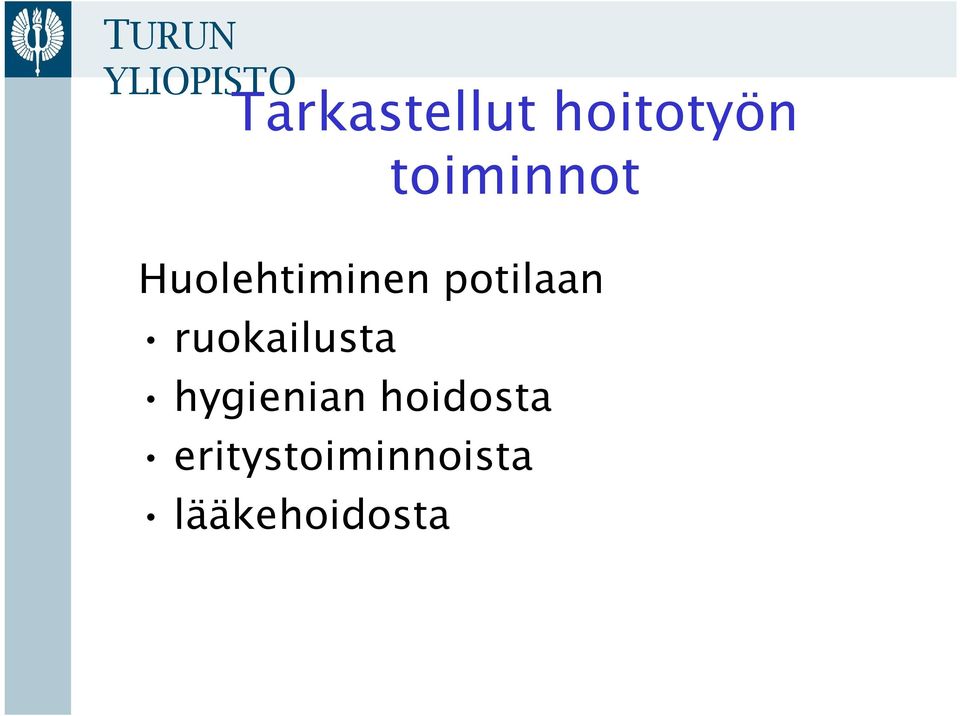 potilaan ruokailusta hygienian