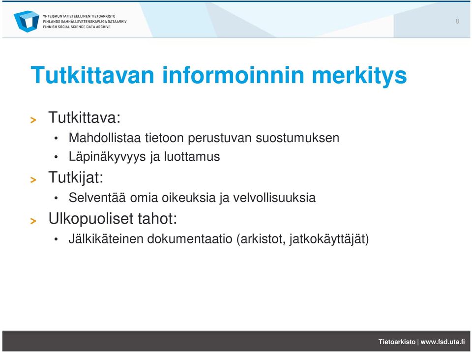 Tutkijat: Selventää omia oikeuksia ja velvollisuuksia