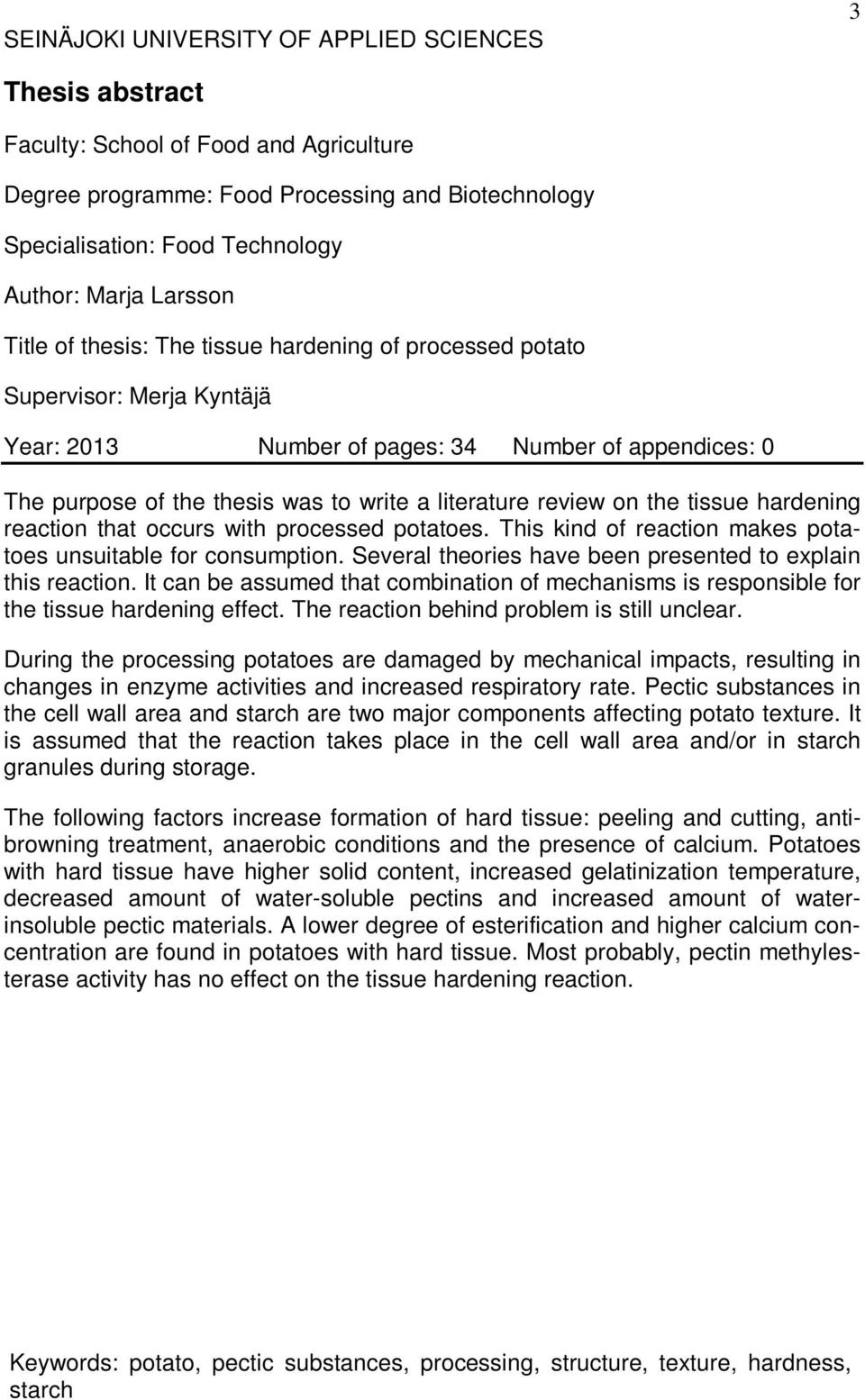 review on the tissue hardening reaction that occurs with processed potatoes. This kind of reaction makes potatoes unsuitable for consumption.