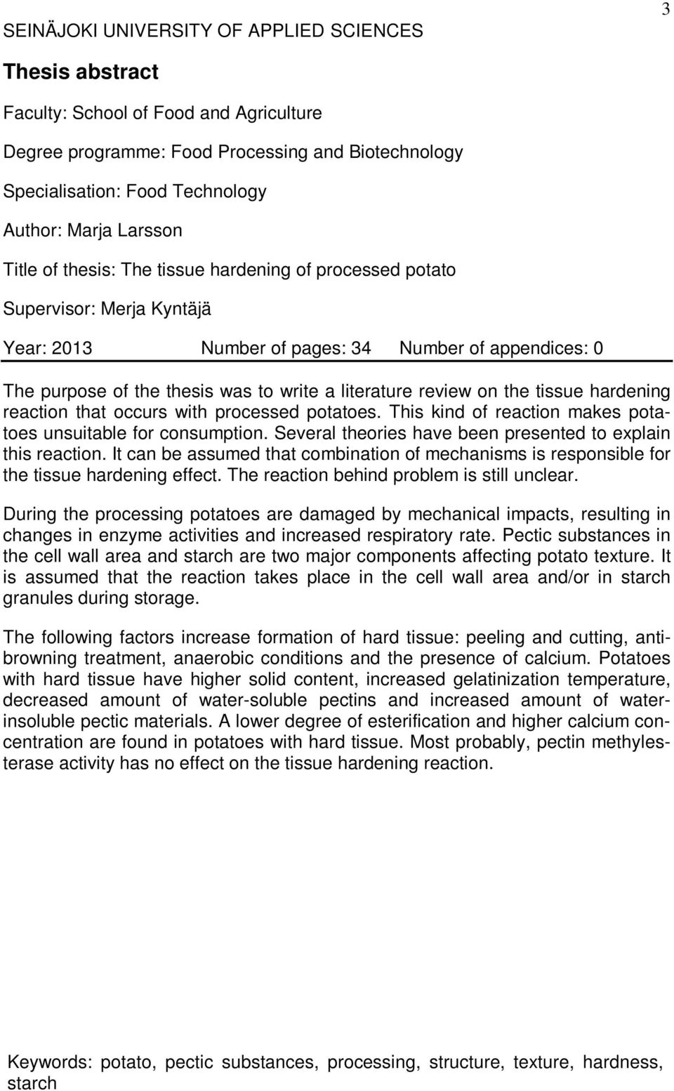 review on the tissue hardening reaction that occurs with processed potatoes. This kind of reaction makes potatoes unsuitable for consumption.