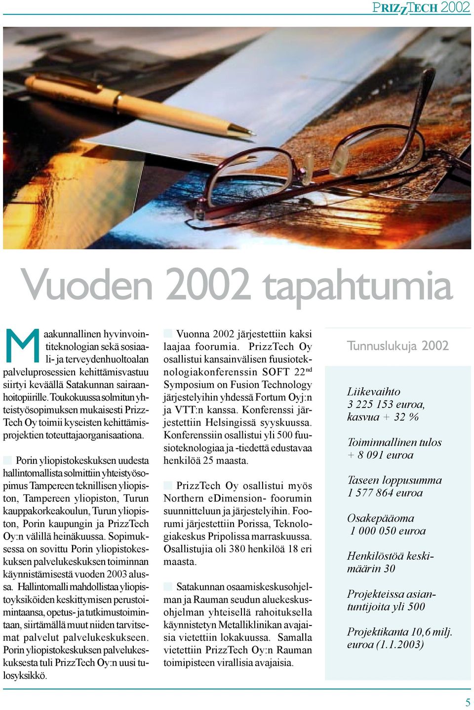 Porin yliopistokeskuksen uudesta hallintomallista solmittiin yhteistyösopimus Tampereen teknillisen yliopiston, Tampereen yliopiston, Turun kauppakorkeakoulun, Turun yliopiston, Porin kaupungin ja
