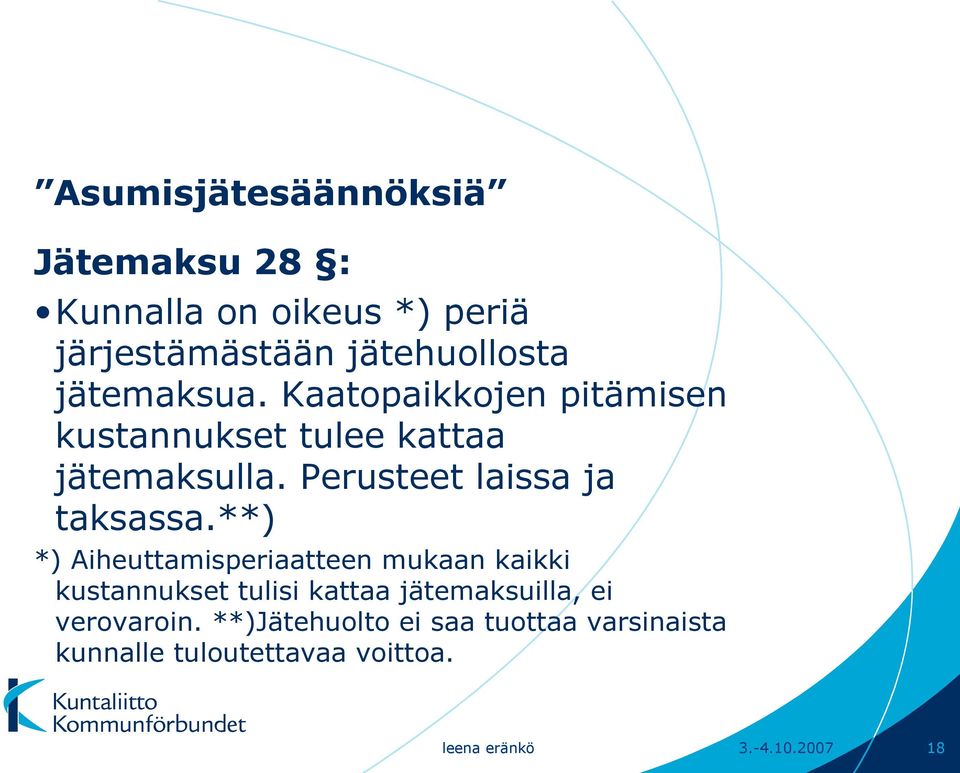 Perusteet laissa ja taksassa.